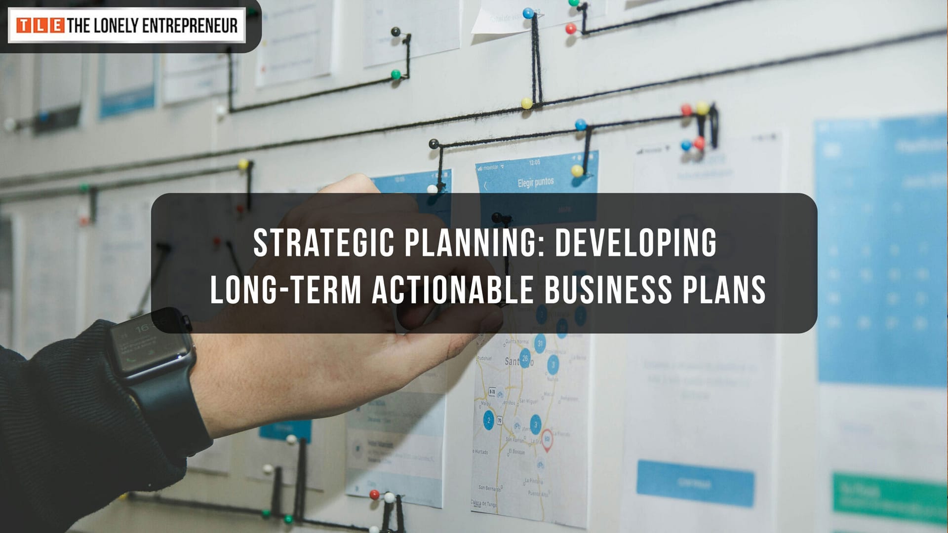 Strategic Planning: Developing Long-Term Actionable Business Plans